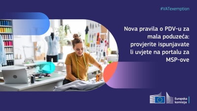 Nova pravila o PDV-u za mala poduzeća u EU – otvaranje prekograničnih mogućnosti